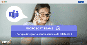 Telefonía empresas - integración con Teams